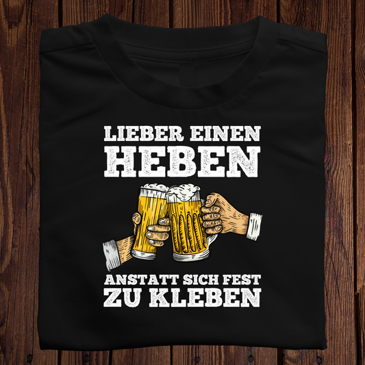 Lieber einen Heben anstatt sich fest zu kleben