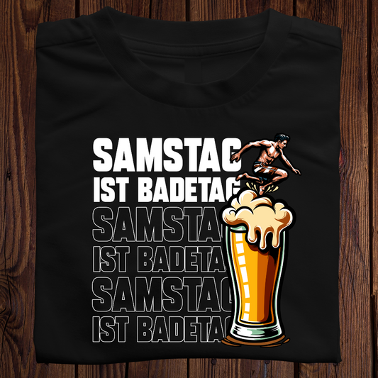 Samstag ist Badetag