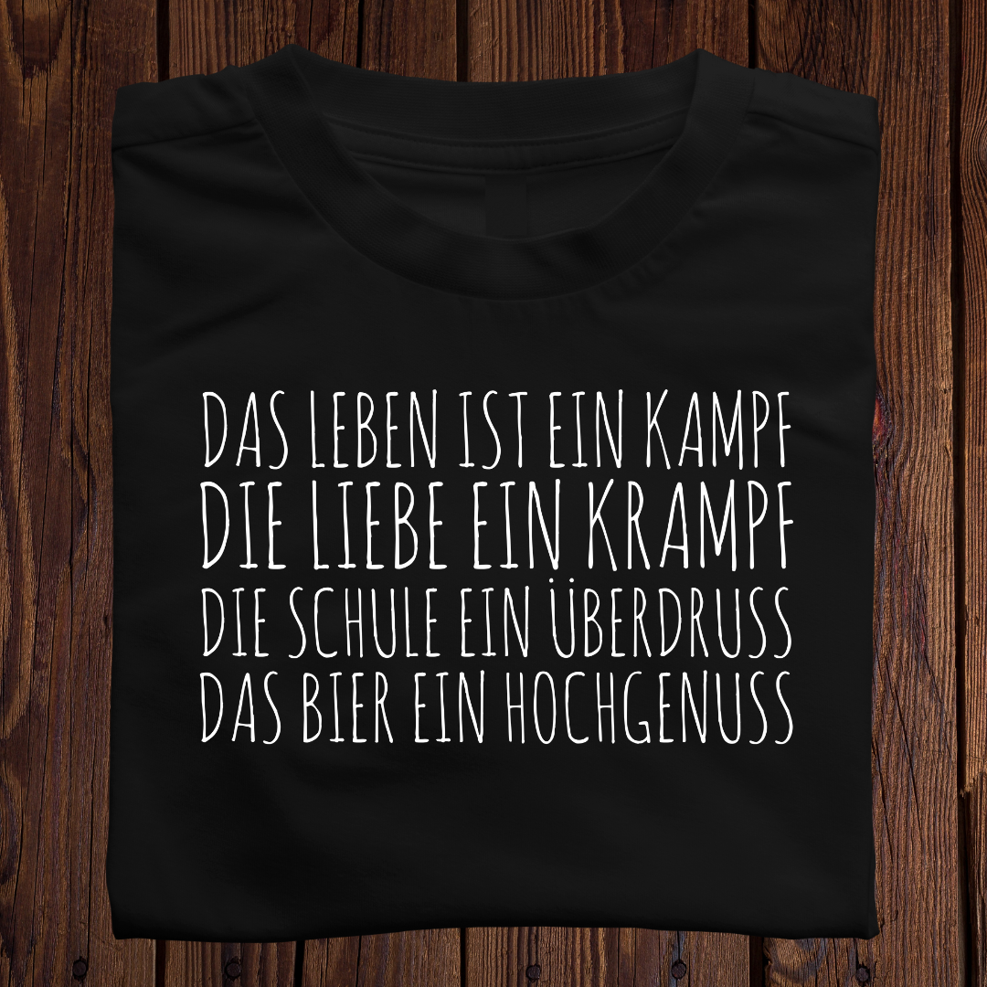 Das Leben ist ein Kampf