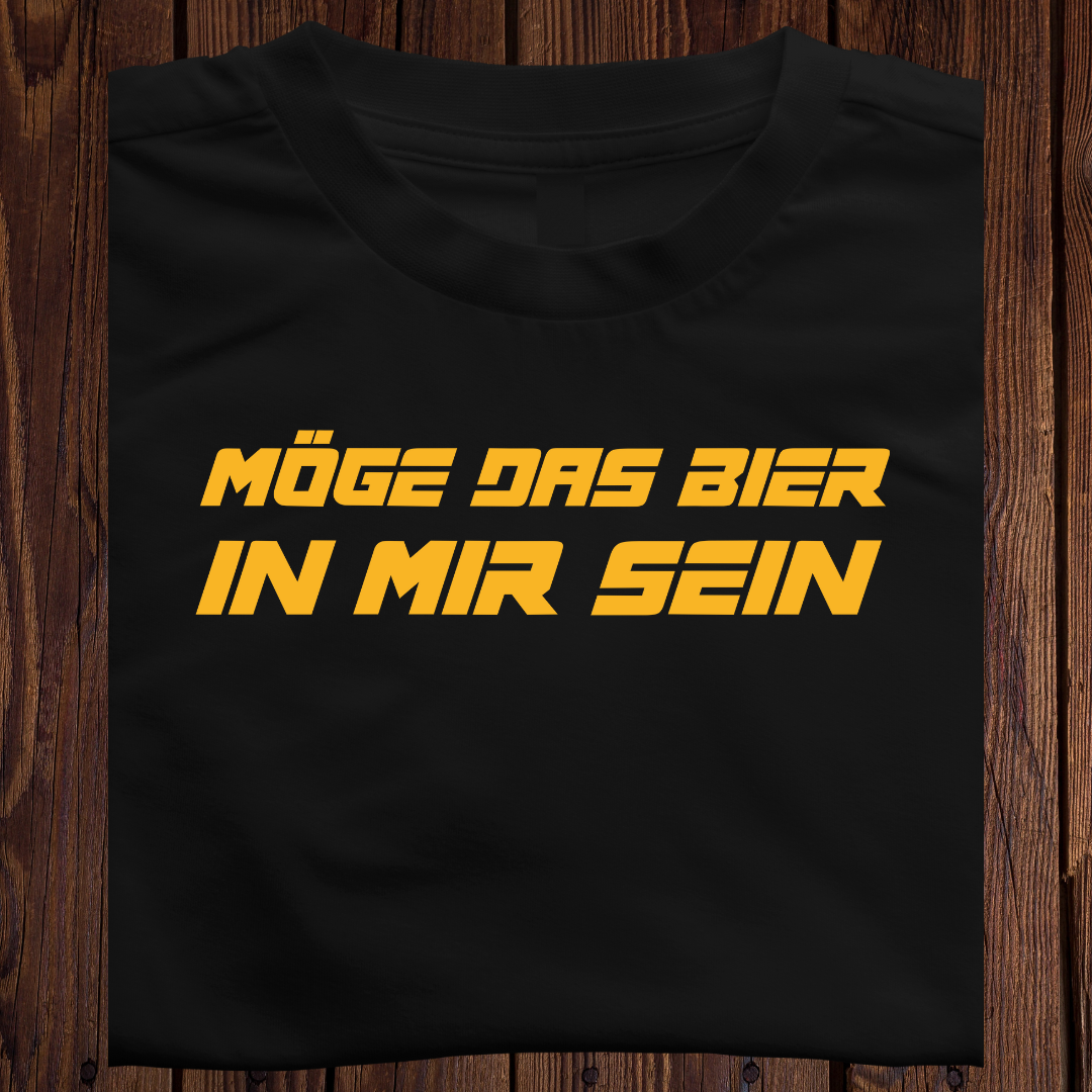 Möge das Bier in mir sein