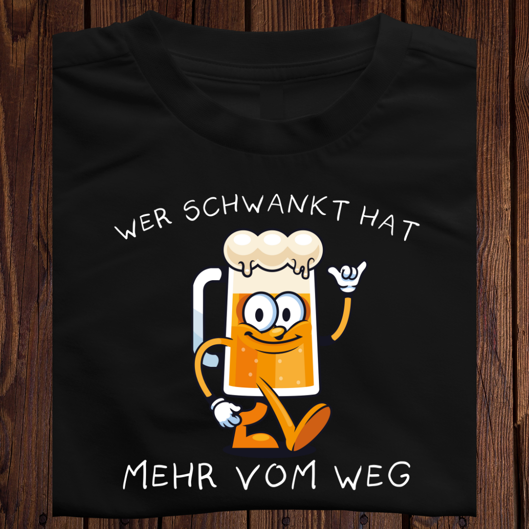 Wer schwankt hat mehr vom Weg