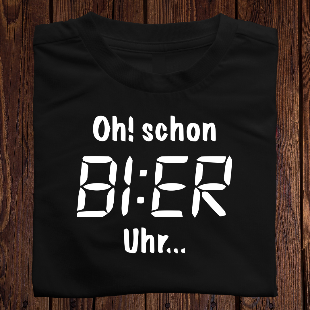 Oh! schon BI:ER Uhr